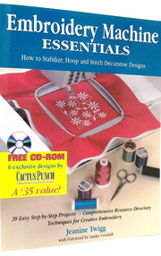 Embroidery Machine Essentials: How to Stabilize, Hoop and Stitch Decorative Designs used book depot