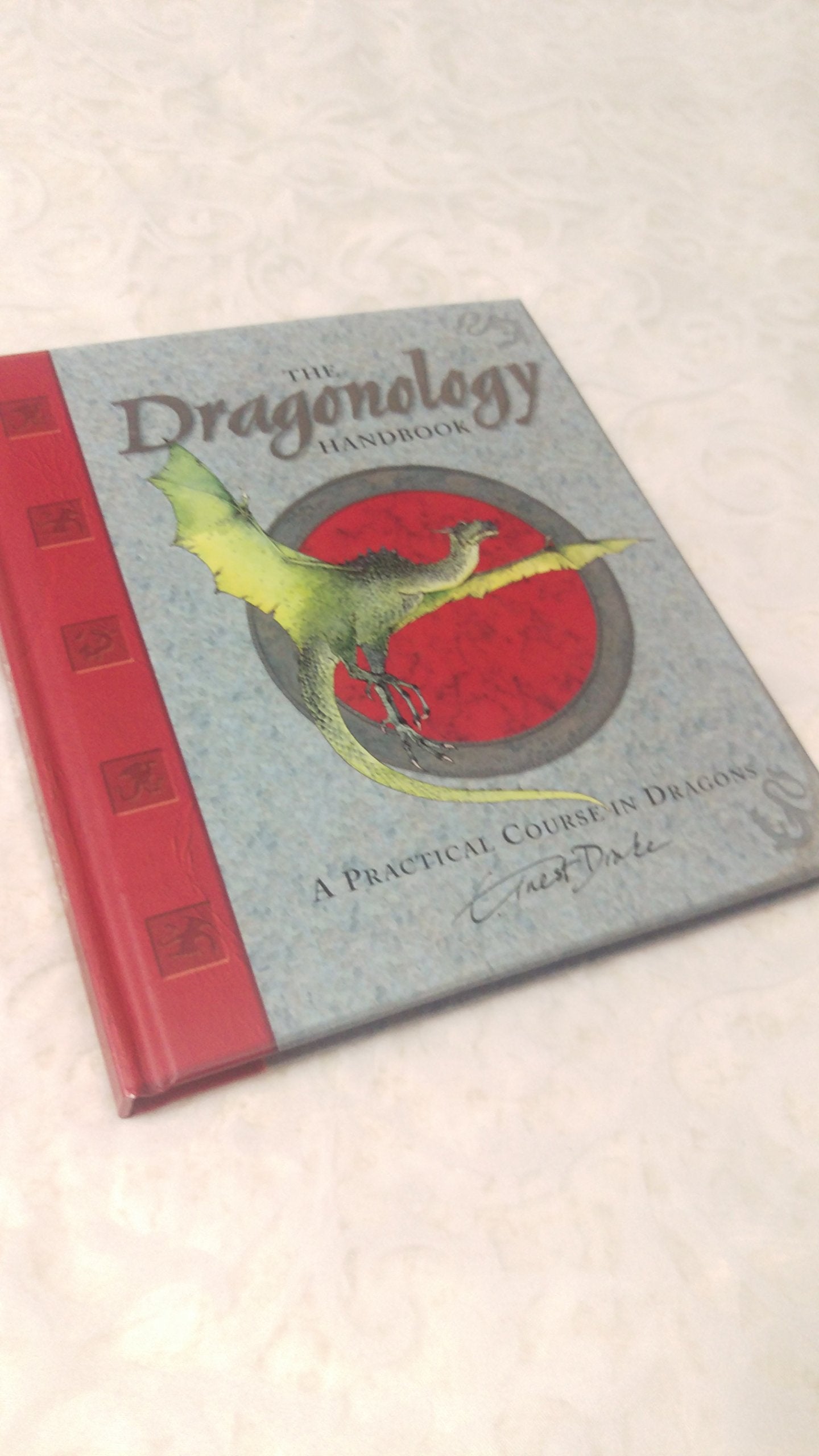 The Dragonology Handbook: A Practical Course in Dragons (Ologies) used book depot