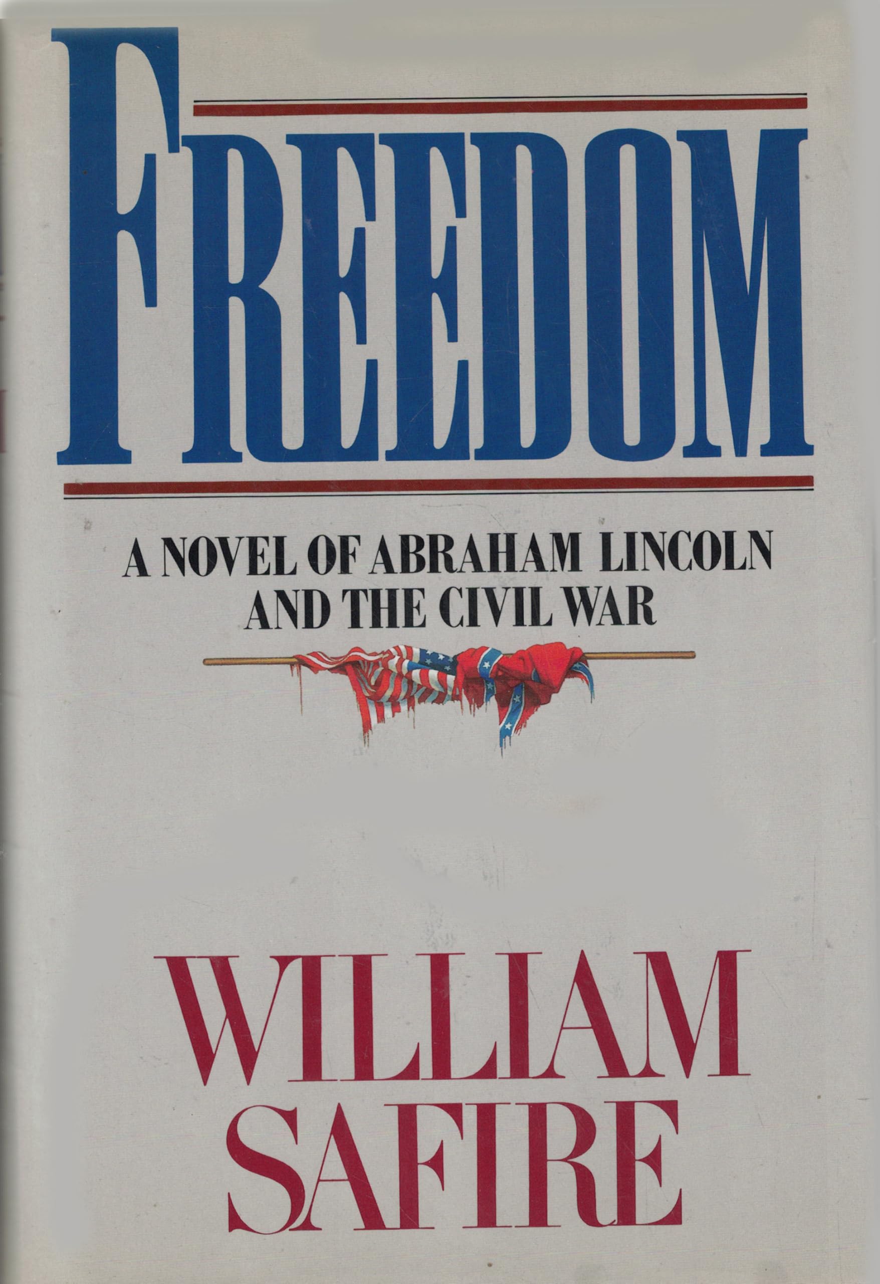Freedom - A Novel of Abraham Lincoln and the Civil War used book depot