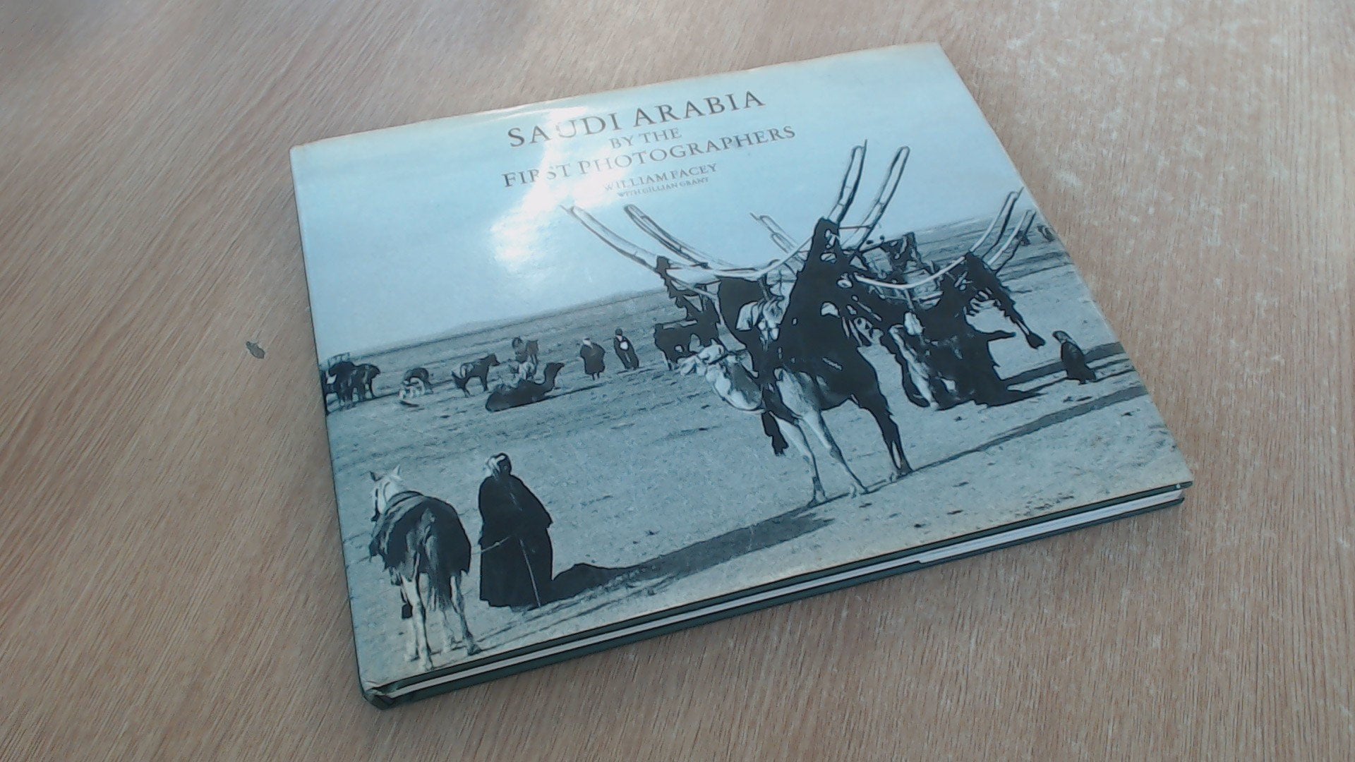 Saudi Arabia by the First Photographers