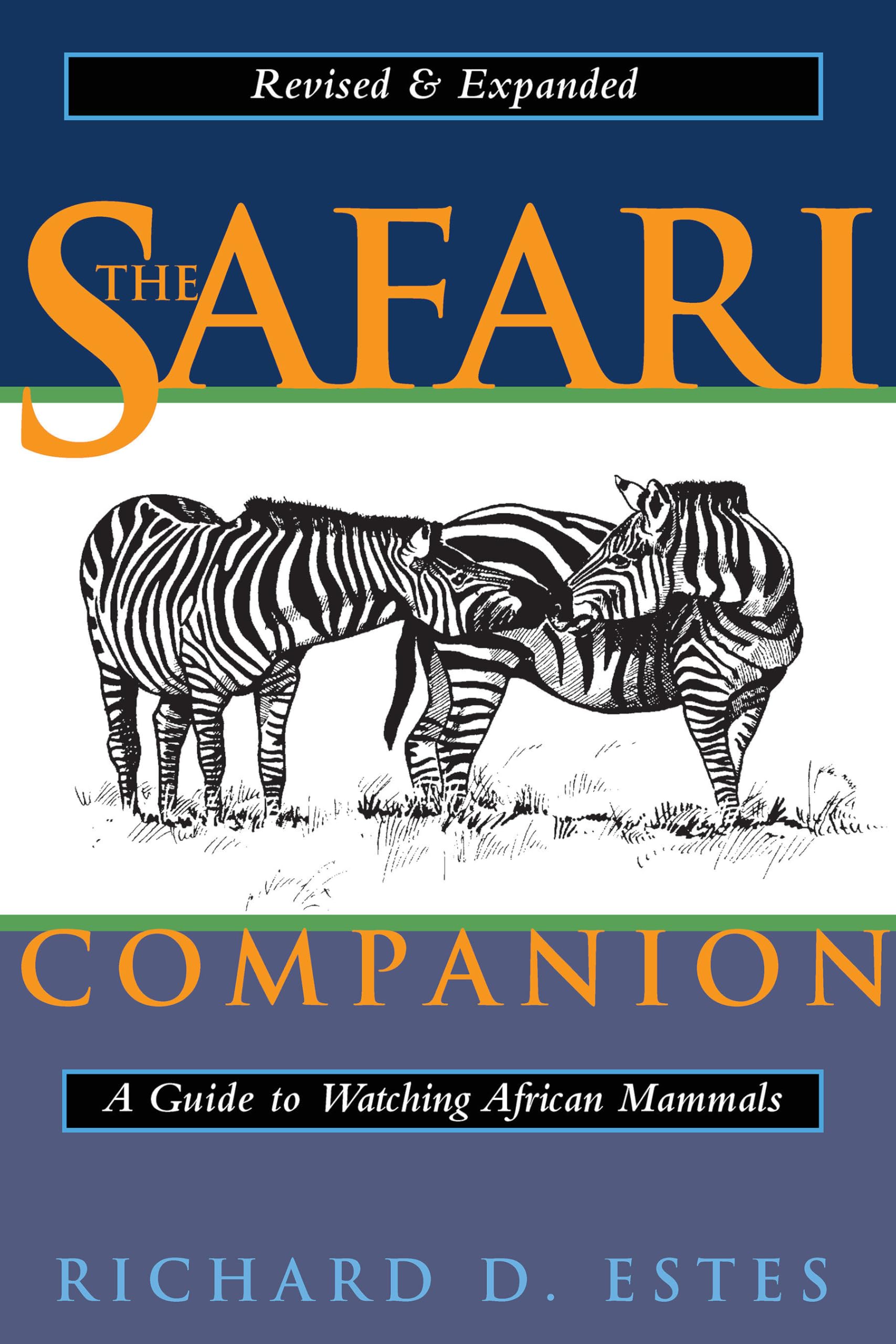 The Safari Companion: A Guide to Watching African Mammals used book depot