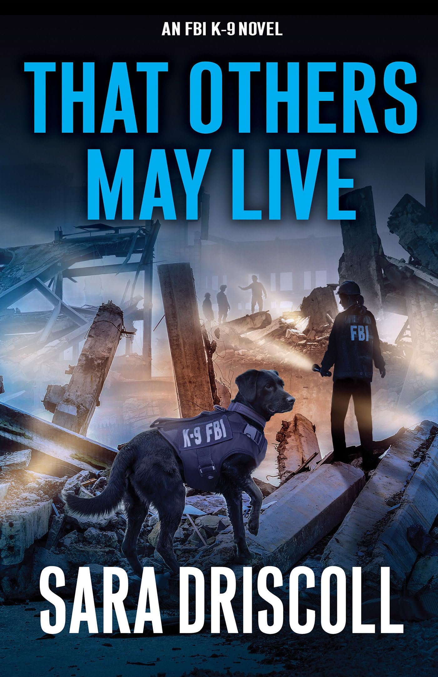 That Others May Live (An FBI K-9 Novel) used book depot