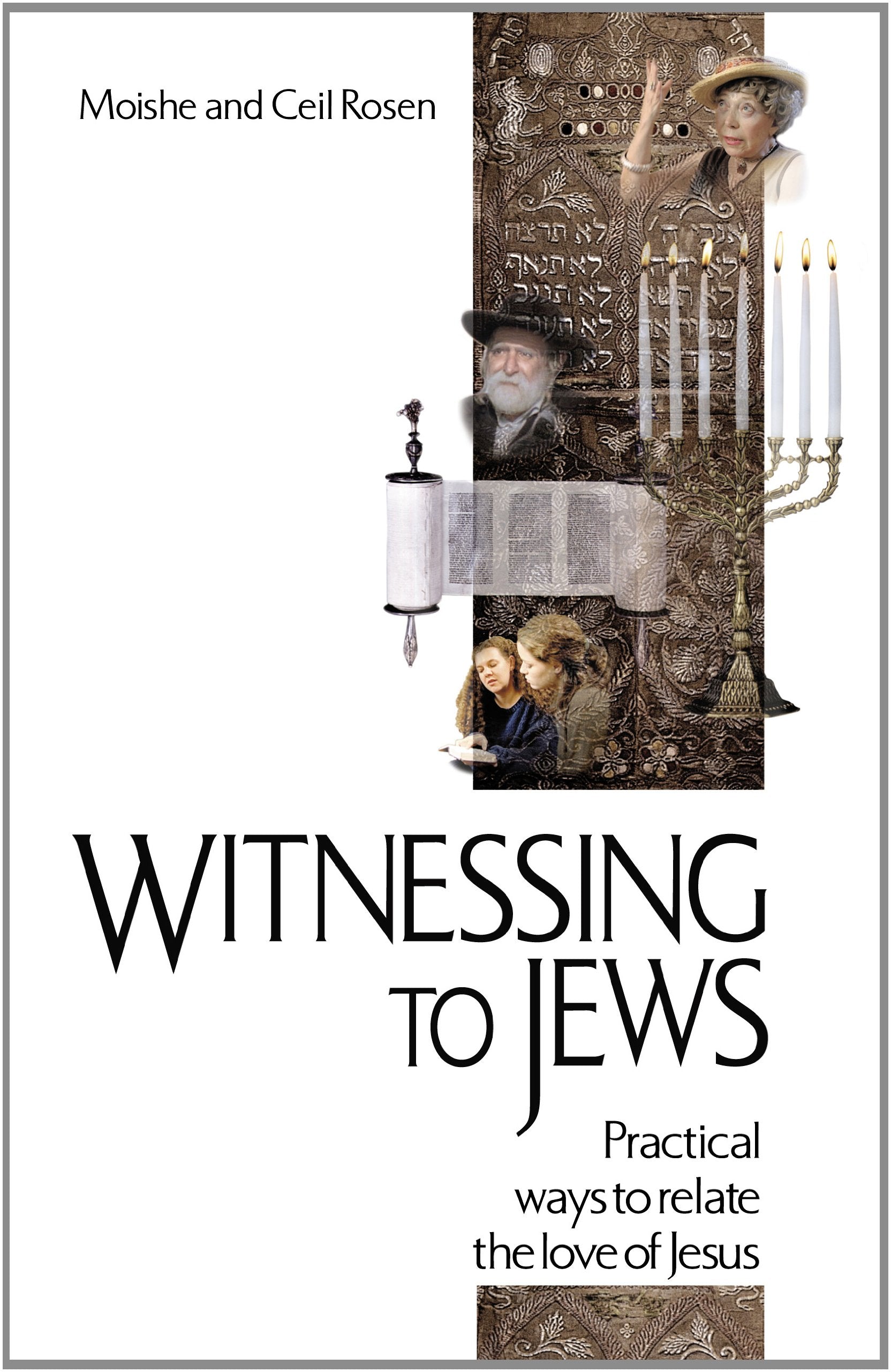 Witnessing to Jews: Practical Ways to Relate the Love of Jesus used book depot
