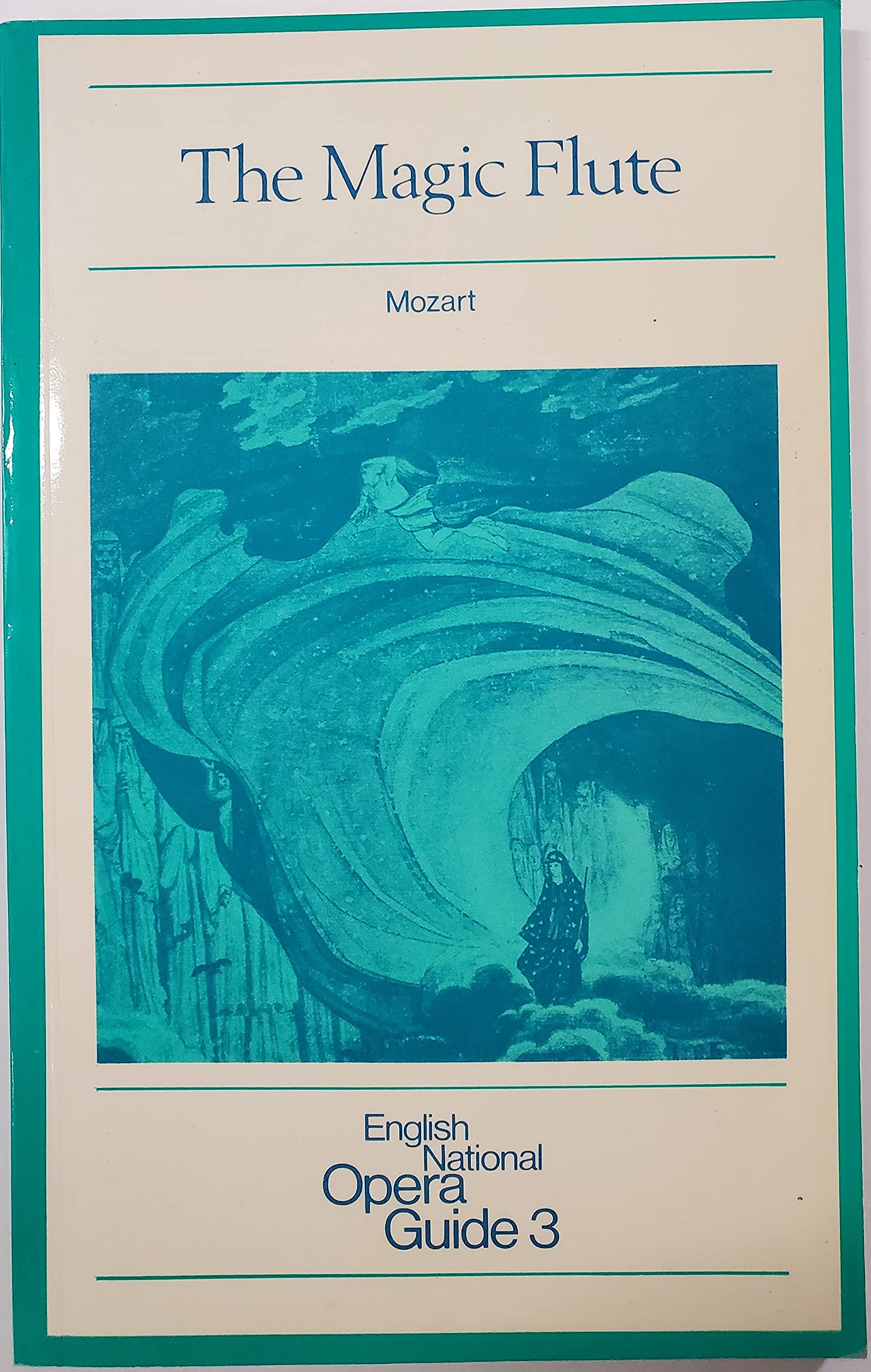 The Magic Flute: English National Opera Guide 3 (English National Opera Guides) (English and German Edition)