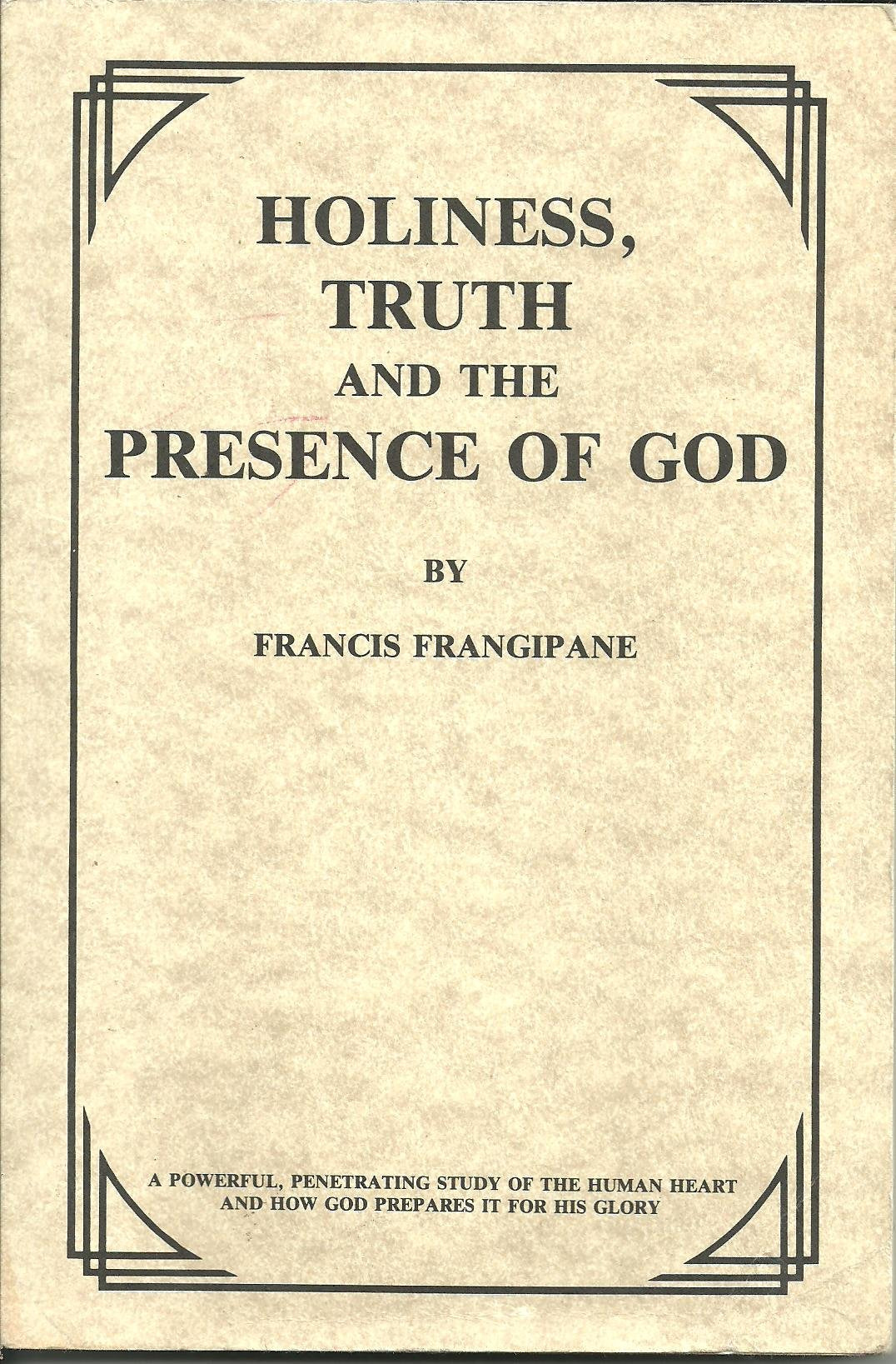 Holiness, Truth and the Presence of God used book depot