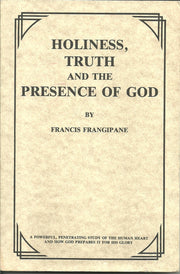 Holiness, Truth and the Presence of God used book depot