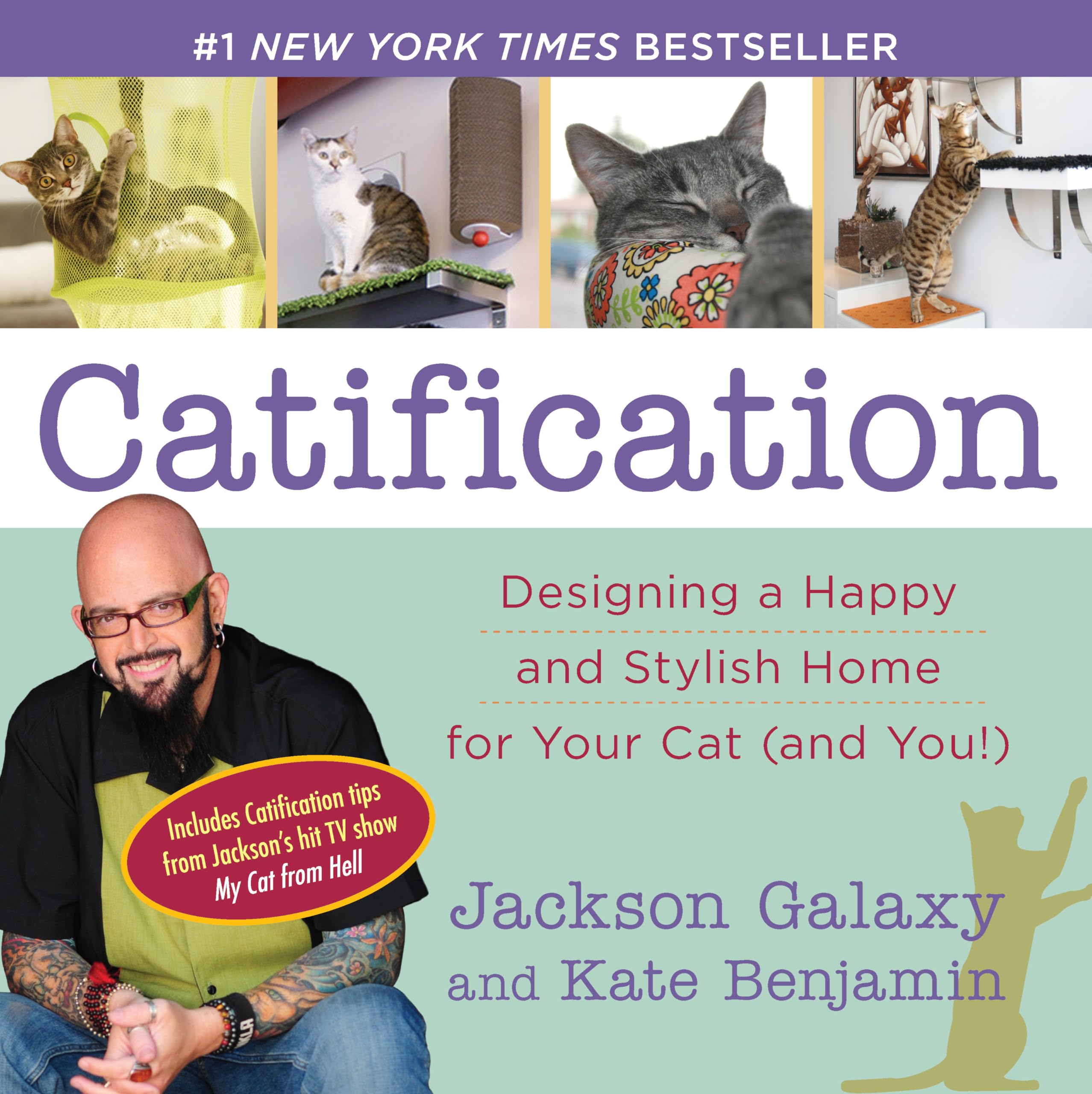 Catification: Designing a Happy and Stylish Home for Your Cat (and You!) used book depot