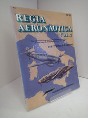 Regia Aeronauctia: Pictorial History of the Aeronautica Nazionale Repubblicana and the Italian Co-Belligerent Air Force 1943-1945: 002 used book depot