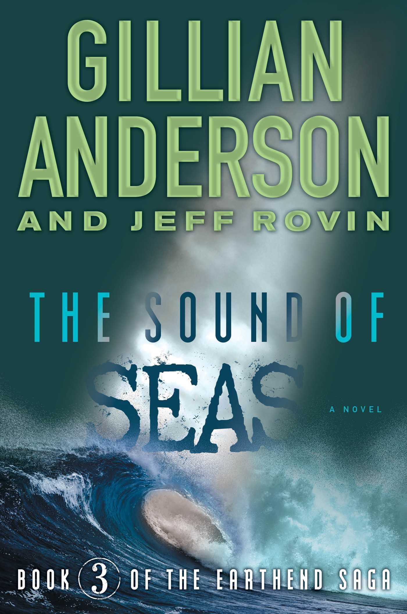 The Sound of Seas: Book 3 of The EarthEnd Saga (3)