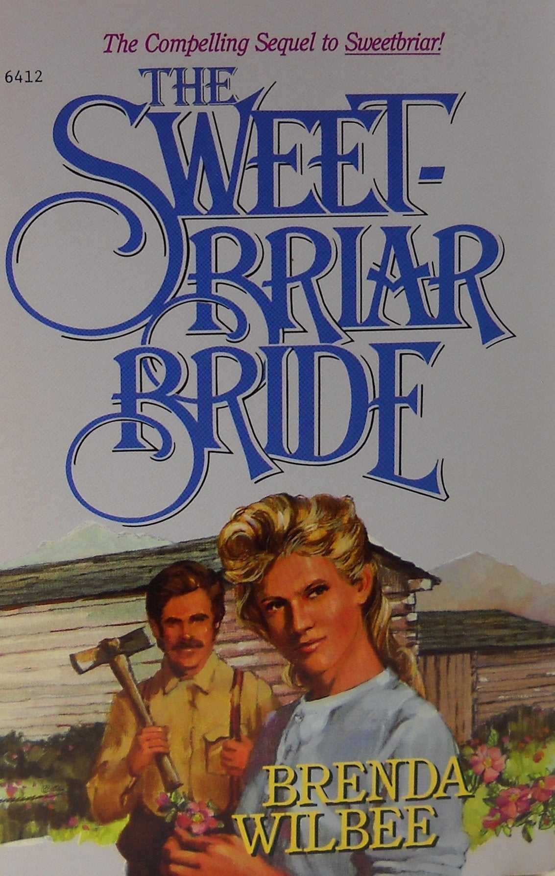 Sweet-briar / the Sweet-briar Bride used book depot