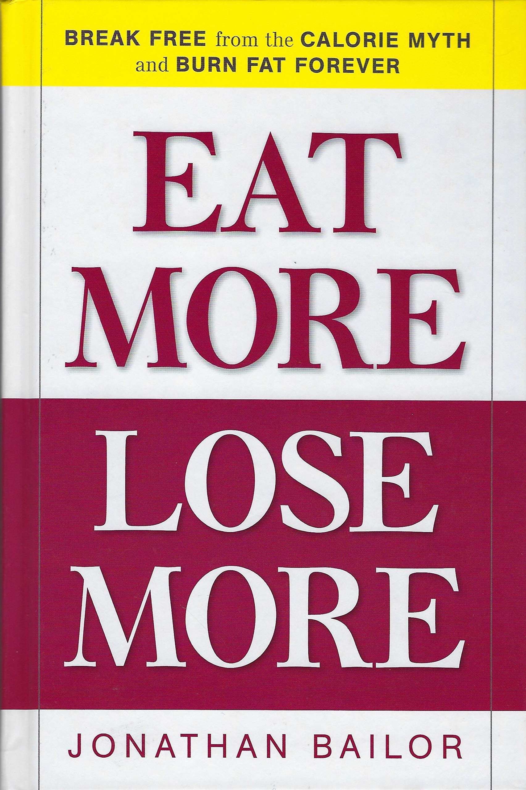 Eat More, Lose More used book depot