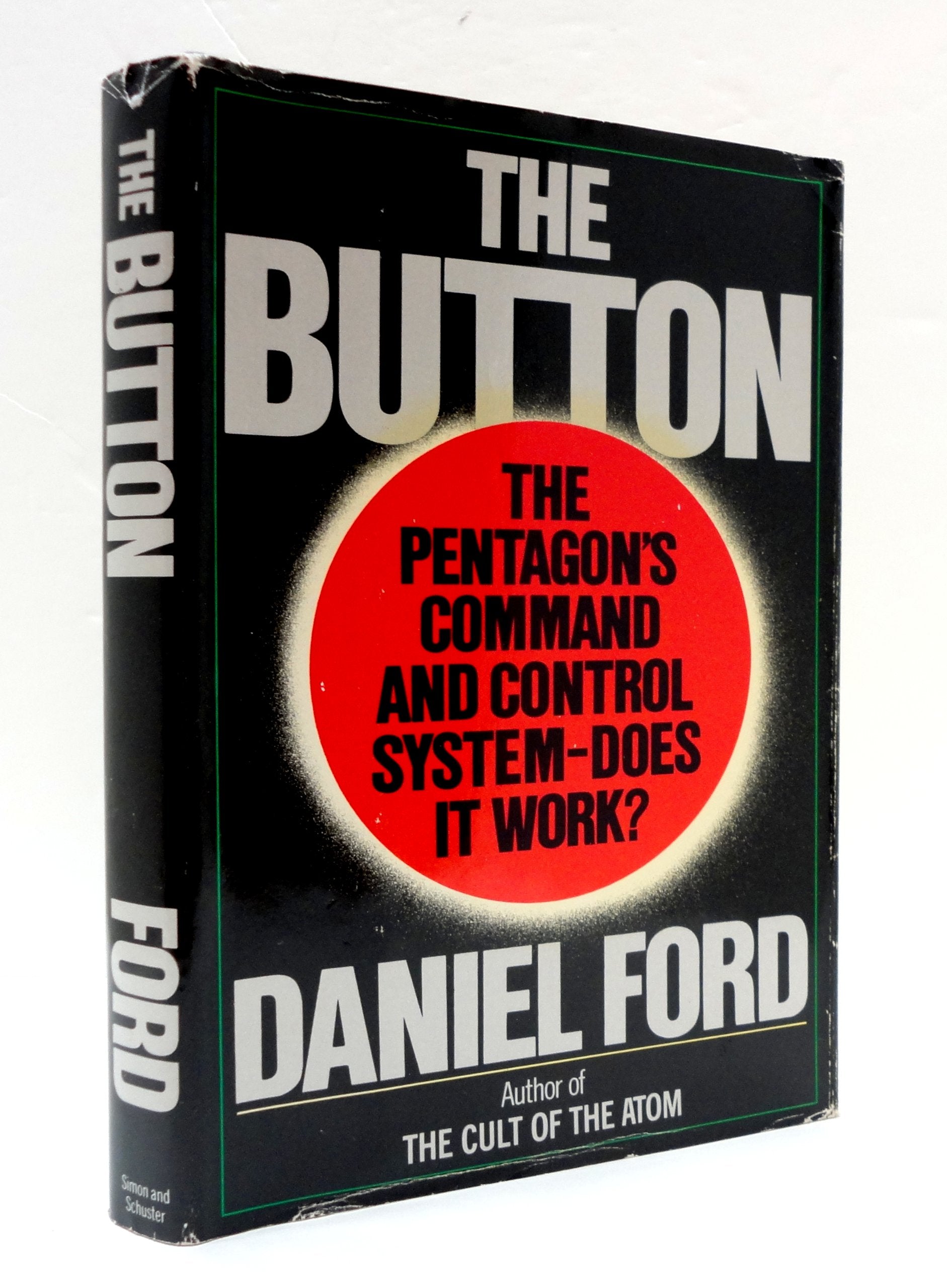 The Button: The Pentagon's Strategic Command and Control System used book depot