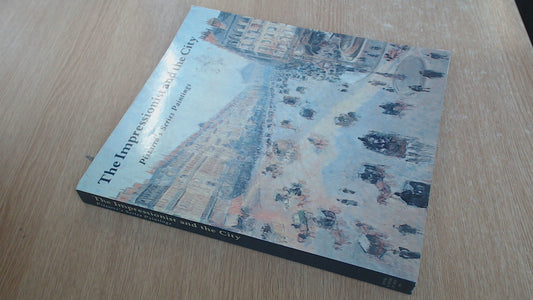 The Impressionist and the City: Pissarro`s Series