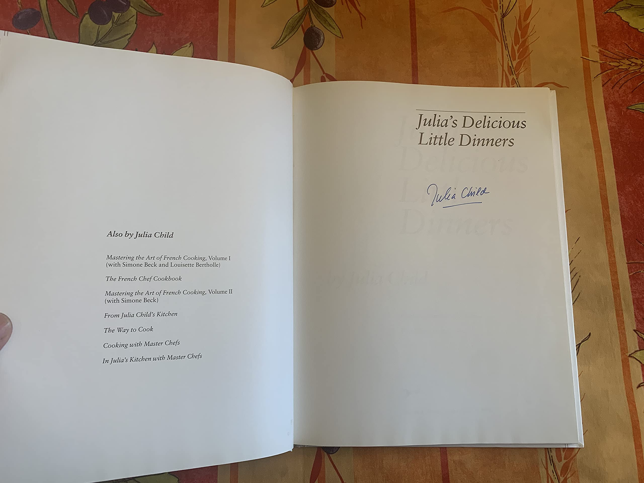 Julia's Delicious Little Dinners: Six perfect small dinner parties to share with family and friends. used book depot