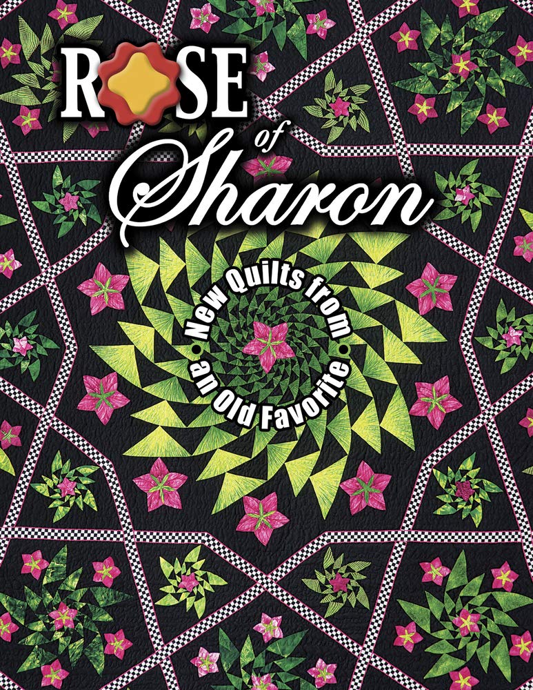 Rose of Sharon: New Quilts from an Old Favorite used book depot