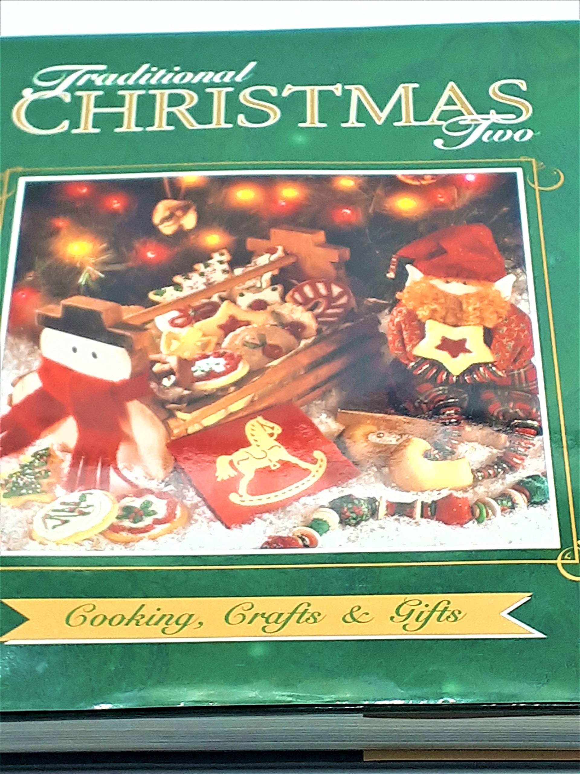Traditional Christmas Two: Cooking, Crafts & Gifts used book depot