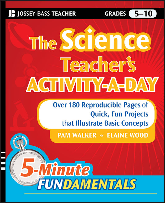 The Science Teachers ActivityADay, Grades 510: Over 180 Reproducible Pages of Quick, Fun Projects that Illustrate Basic Concepts [Paperback] Walker, Pam and Wood, Elaine
