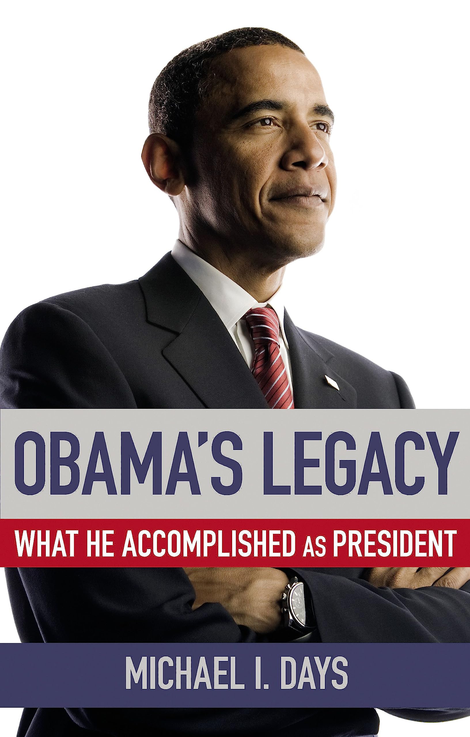 Obama's Legacy: What He Accomplished as President used book depot