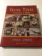 Irving, Texas: From Rails to Wings, 1903-2003 used book depot
