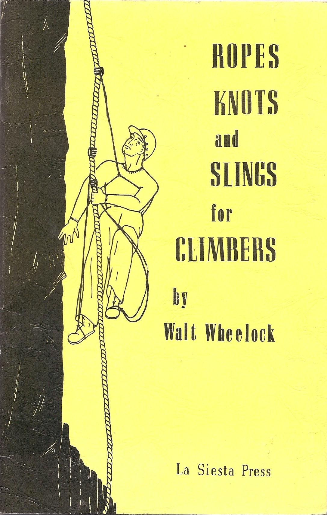 Ropes, Knots and Slings for Climbers used book depot