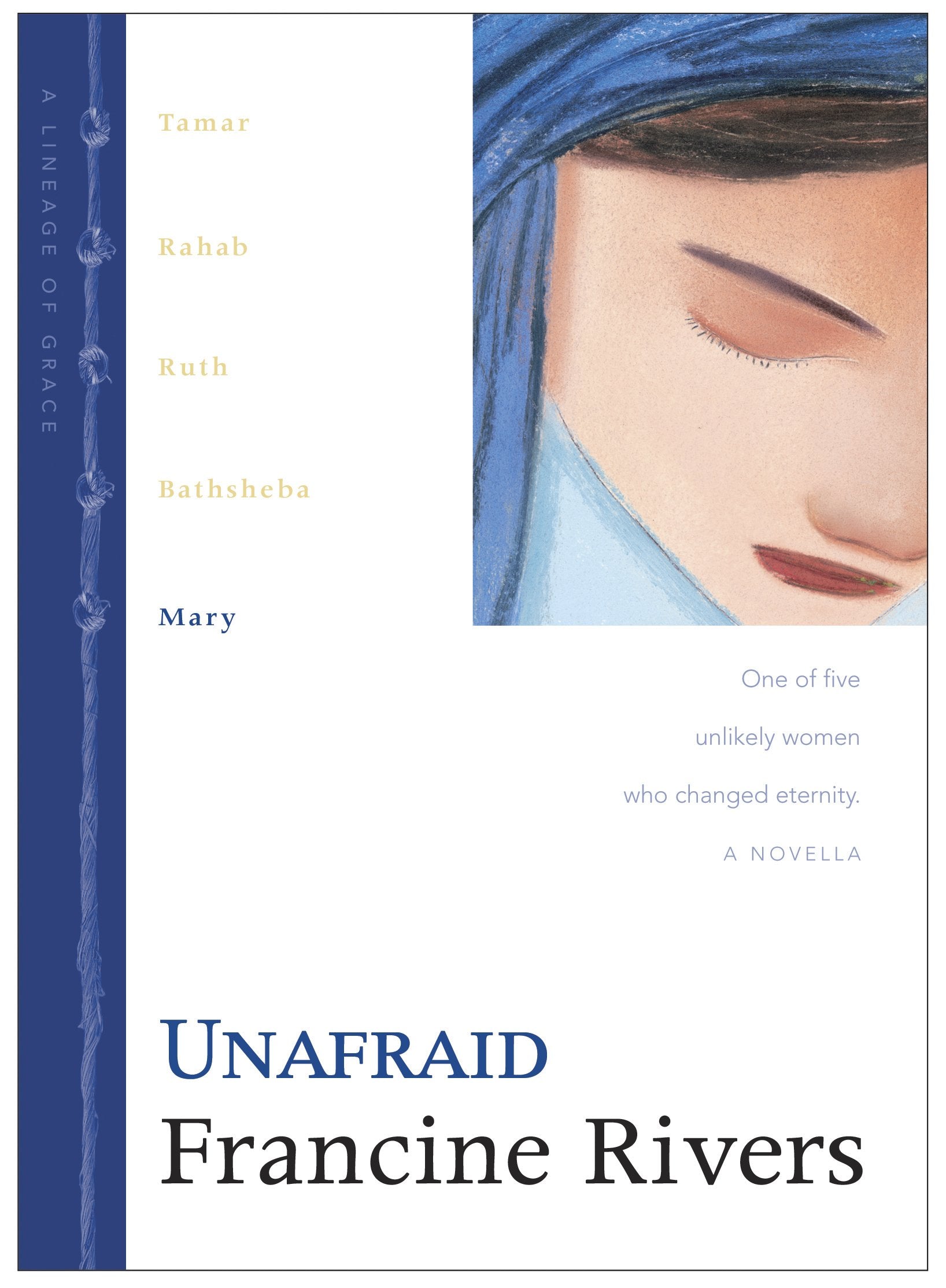 Unafraid: The Biblical Story of Mary (Lineage of Grace Series Book 5) Historical Christian Fiction Novella with an In-Depth Bible Study used book depot