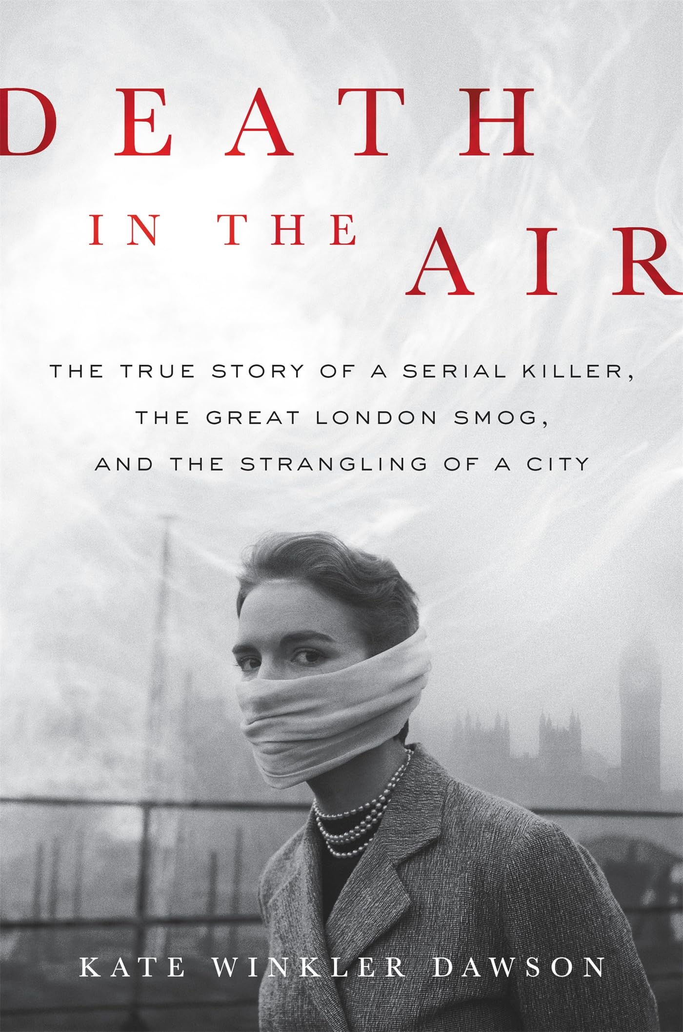 Death in the Air: The True Story of a Serial Killer, the Great London Smog, and the Strangling of a City used book depot