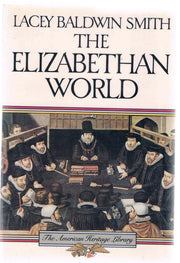 The Elizabethan World (American Heritage Library) used book depot