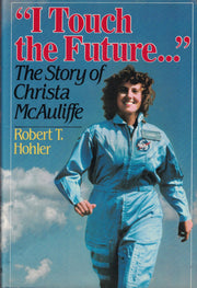 I Touch the Future: The Story of Christa McAuliffe used book depot