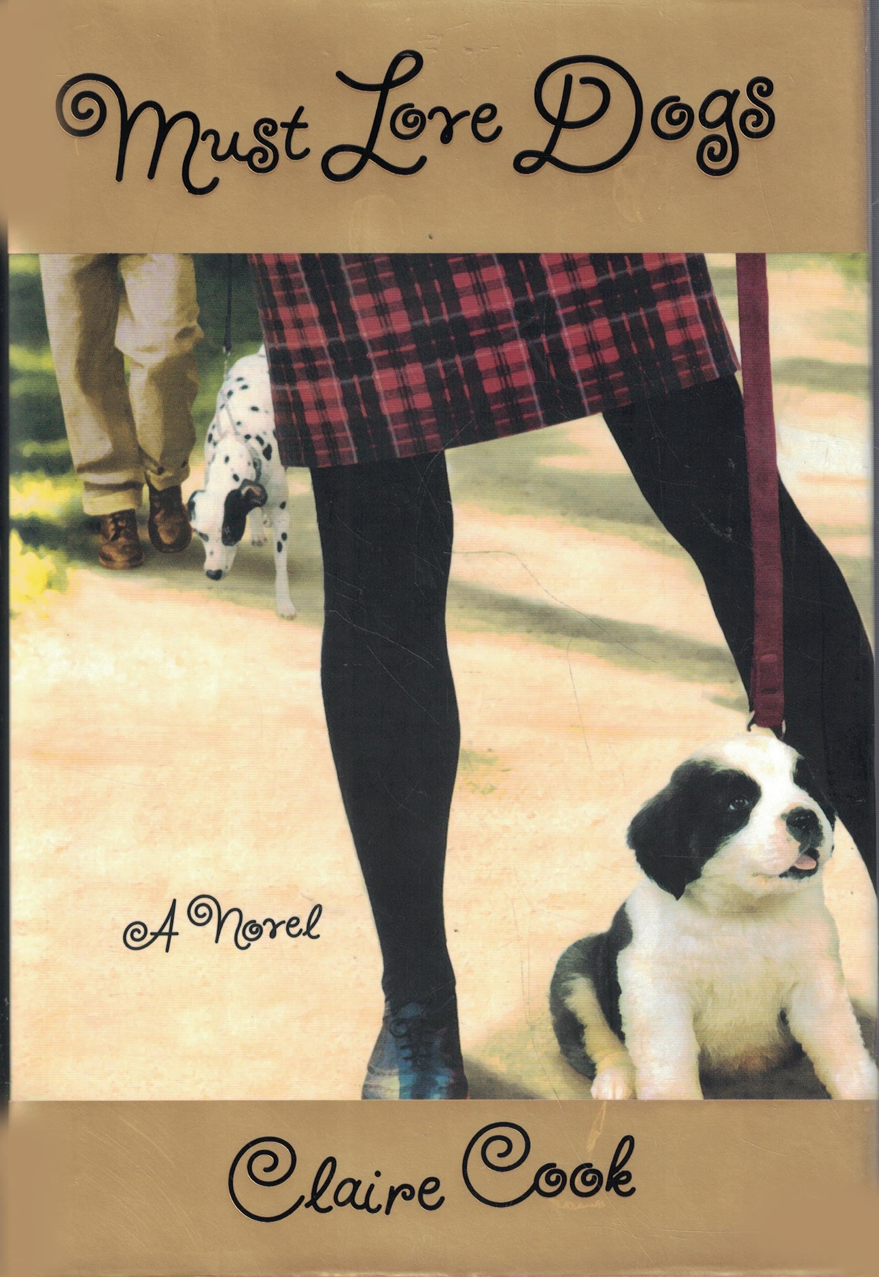 Must Love Dogs: A Novel used book depot
