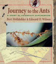Journey to the Ants: A Story of Scientific Exploration used book depot