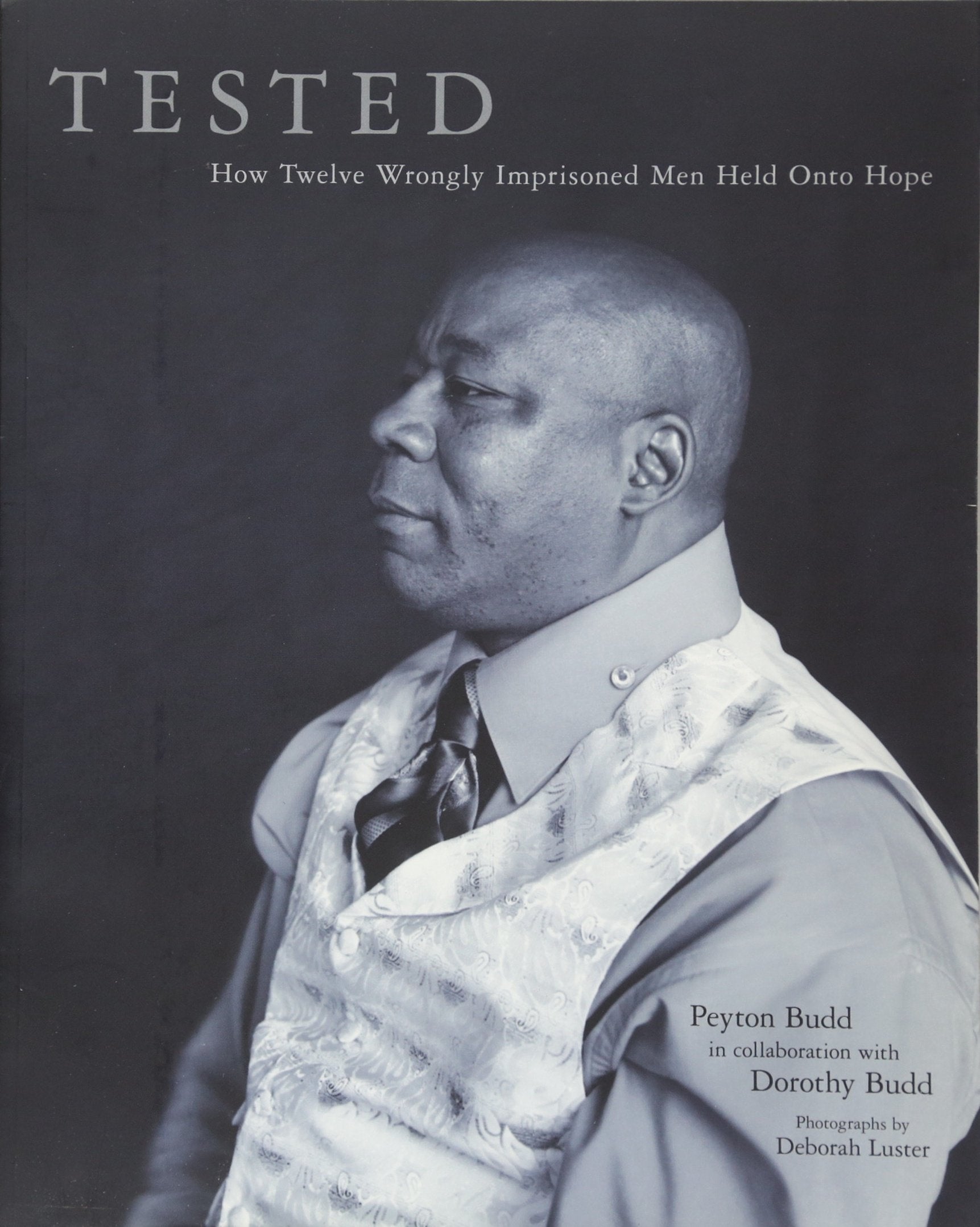 Tested: How Twelve Wrongly Imprisoned Men Held Onto Hope used book depot