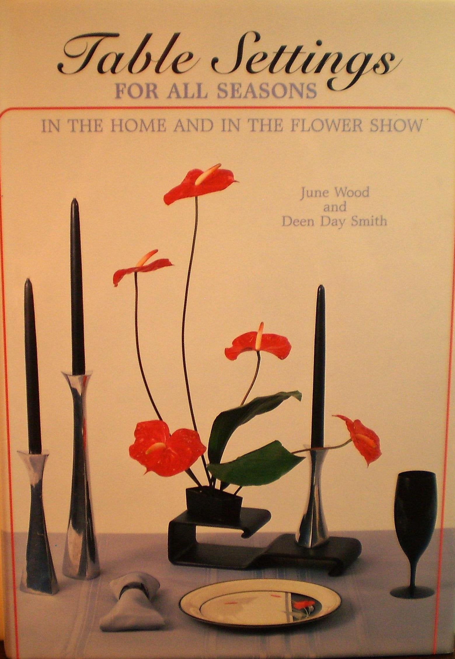 Table Settings for All Seasons in the Home and in the Flower Show used book depot