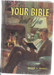 Your Bible and You - Priceless Treasures in the Holy Scriptures used book depot
