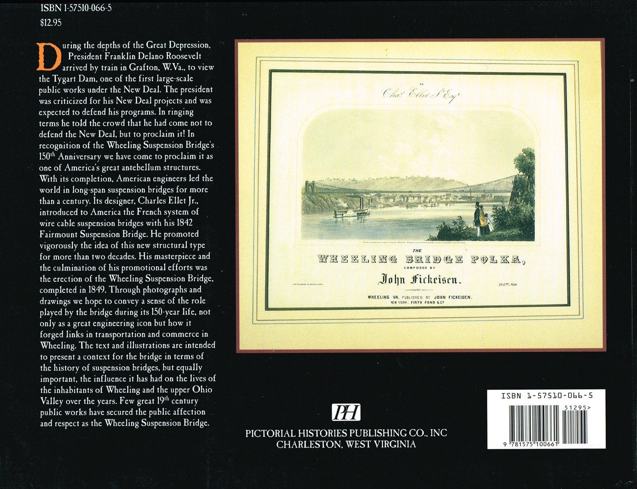 The Wheeling Suspension Bridge: A Pictorial Heritage used book depot