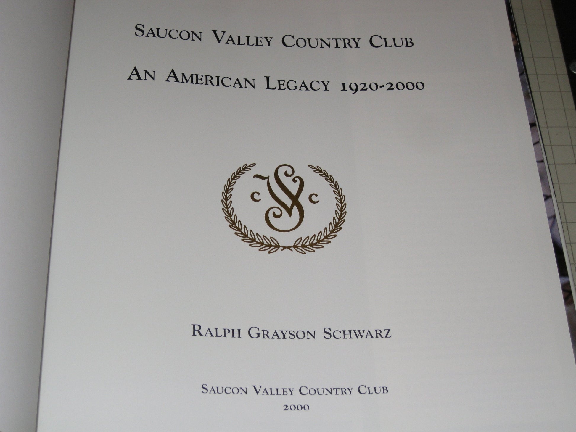Saucon Valley Country Club,: An American legacy, 1920-2000 used book depot