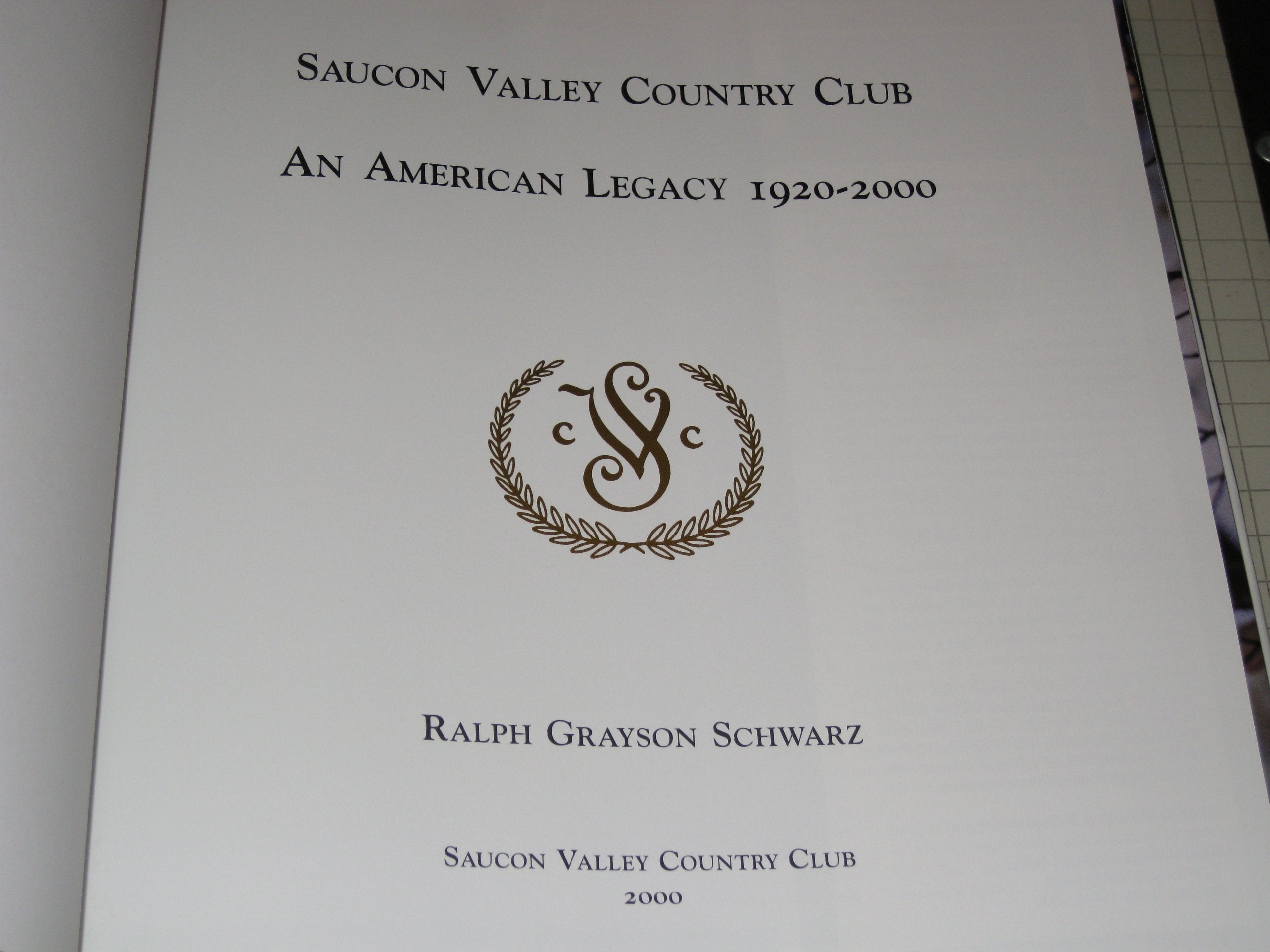 Saucon Valley Country Club,: An American legacy, 1920-2000 used book depot