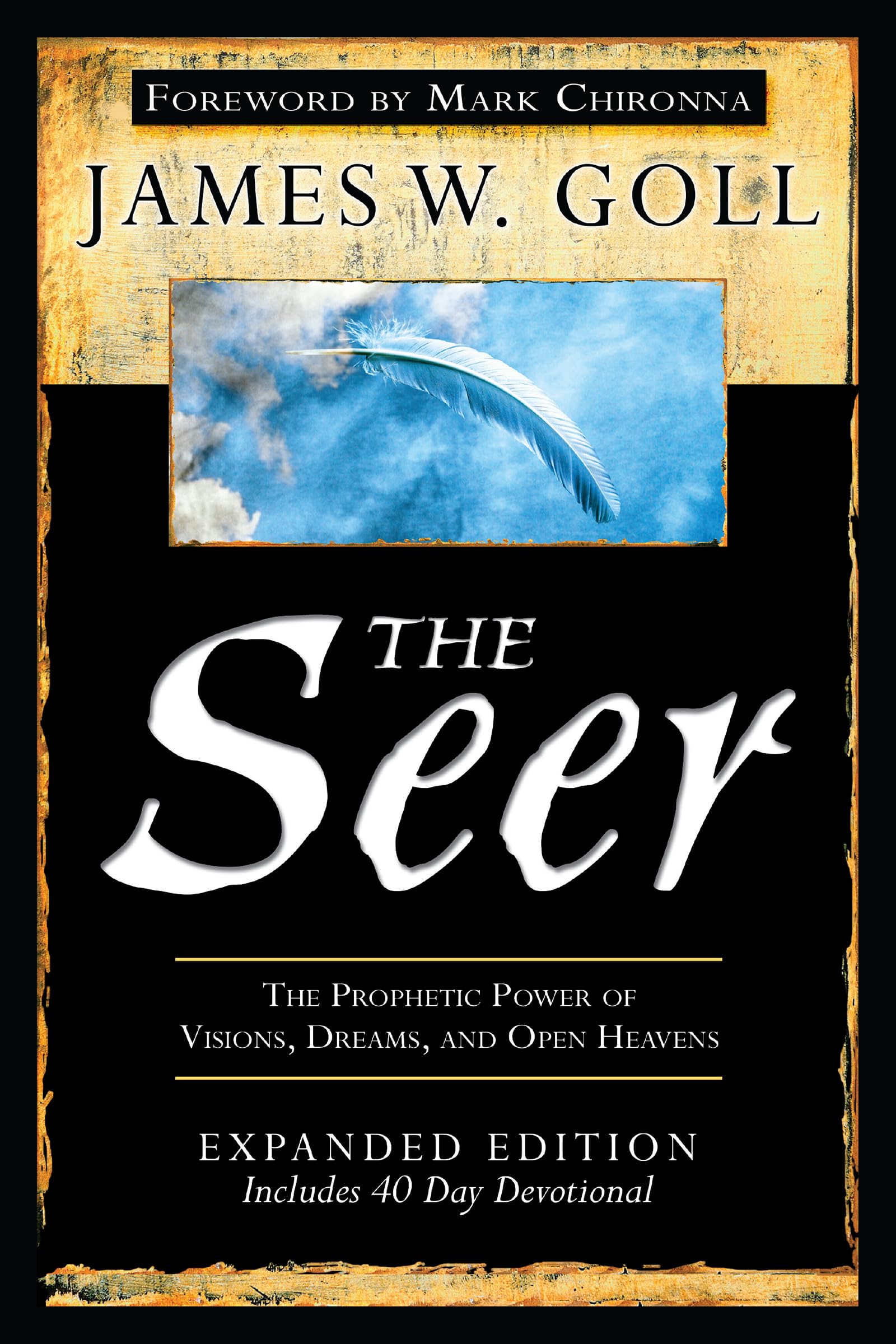 The Seer Expanded Edition: The Prophetic Power of Visions, Dreams and Open Heavens used book depot
