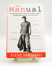 The Manual: A True Bad Boy Explains How Men Think, Date, and Mate--and What Women Can Do to Come Out on Top used book depot
