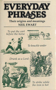 Cassell everyday phrases: Their origins and meanings used book depot