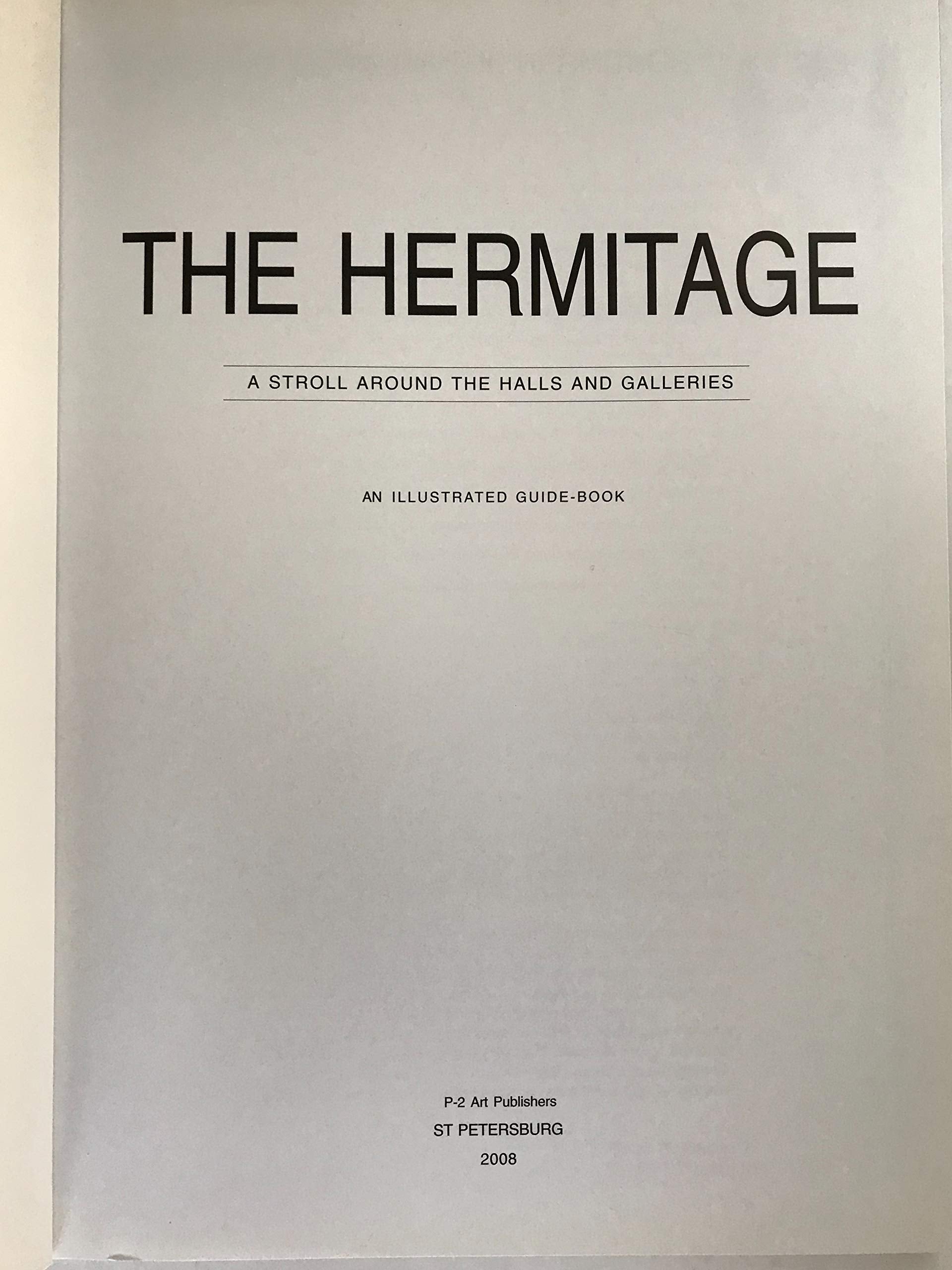 The Hermitage A Stroll Around the Halls and Galleries An Illustrated Guide-Book used book depot