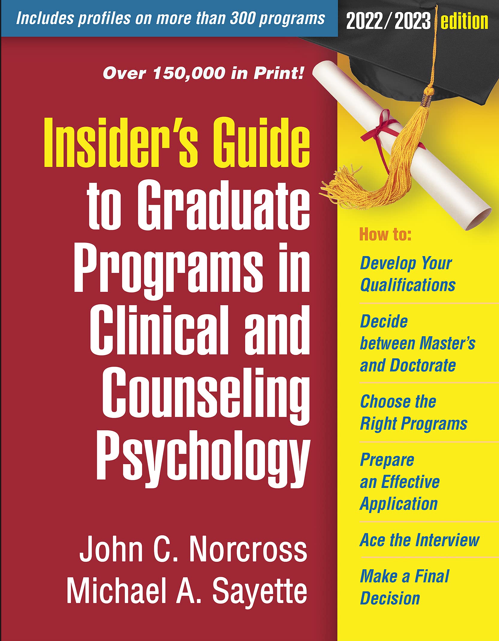 Insider's Guide to Graduate Programs in Clinical and Counseling Psychology: 2022/2023 Edition used book depot