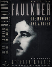 William Faulkner: The Man and the Artist : A Biography used book depot