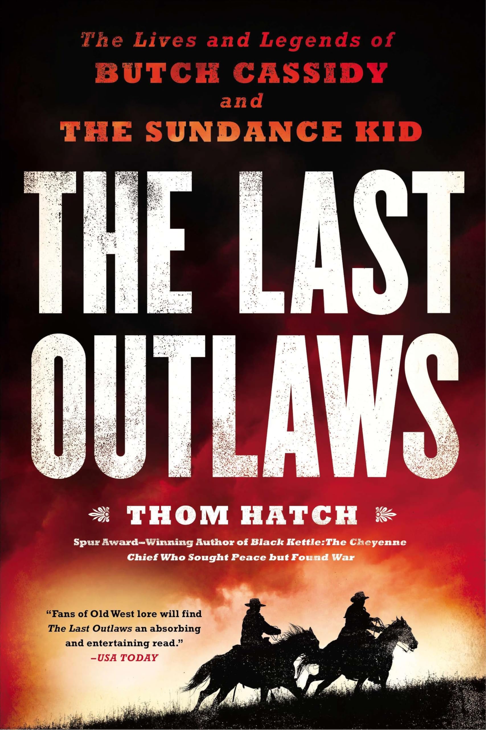 The Last Outlaws: The Lives and Legends of Butch Cassidy and the Sundance Kid used book depot