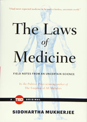 The Laws of Medicine: Field Notes from an Uncertain Science (TED Books) used book depot