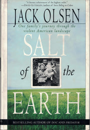 Salt of the Earth: One Family's Journey Through the Violent American Landscape