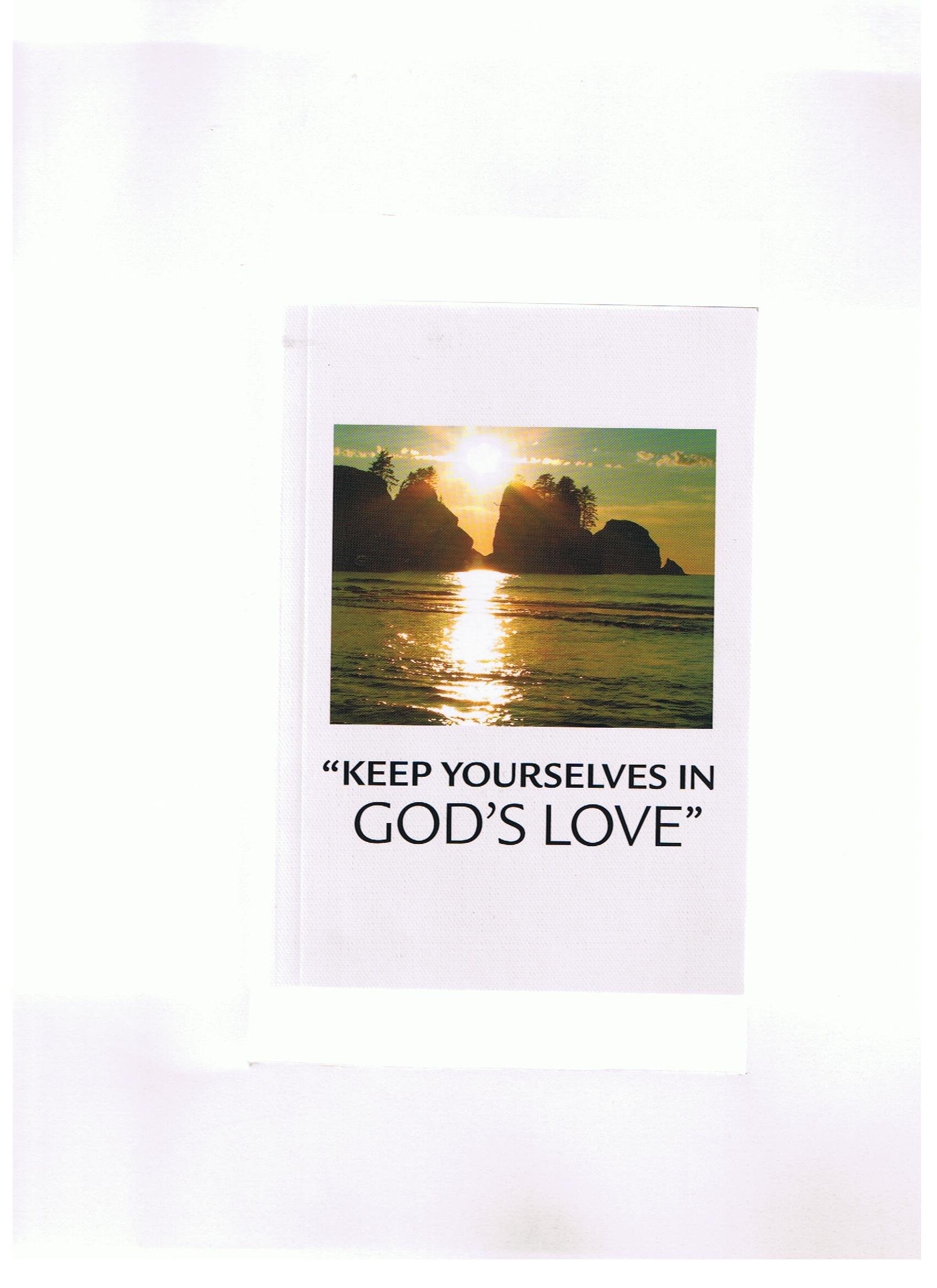 "Keep Yourselves in God's Love" used book depot