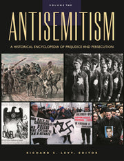 Antisemitism: A Historical Encyclopedia of Prejudice and Persecution (Two Vol. Set) used book depot