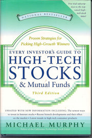 Every Investor's Guide to High-Tech Stocks and Mutual Funds, 3rd Edition: Proven Strategies for Picking High-Growth Winners used book depot