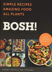 BOSH!: Simple Recipes * Amazing Food * All Plants (BOSH Series) used book depot