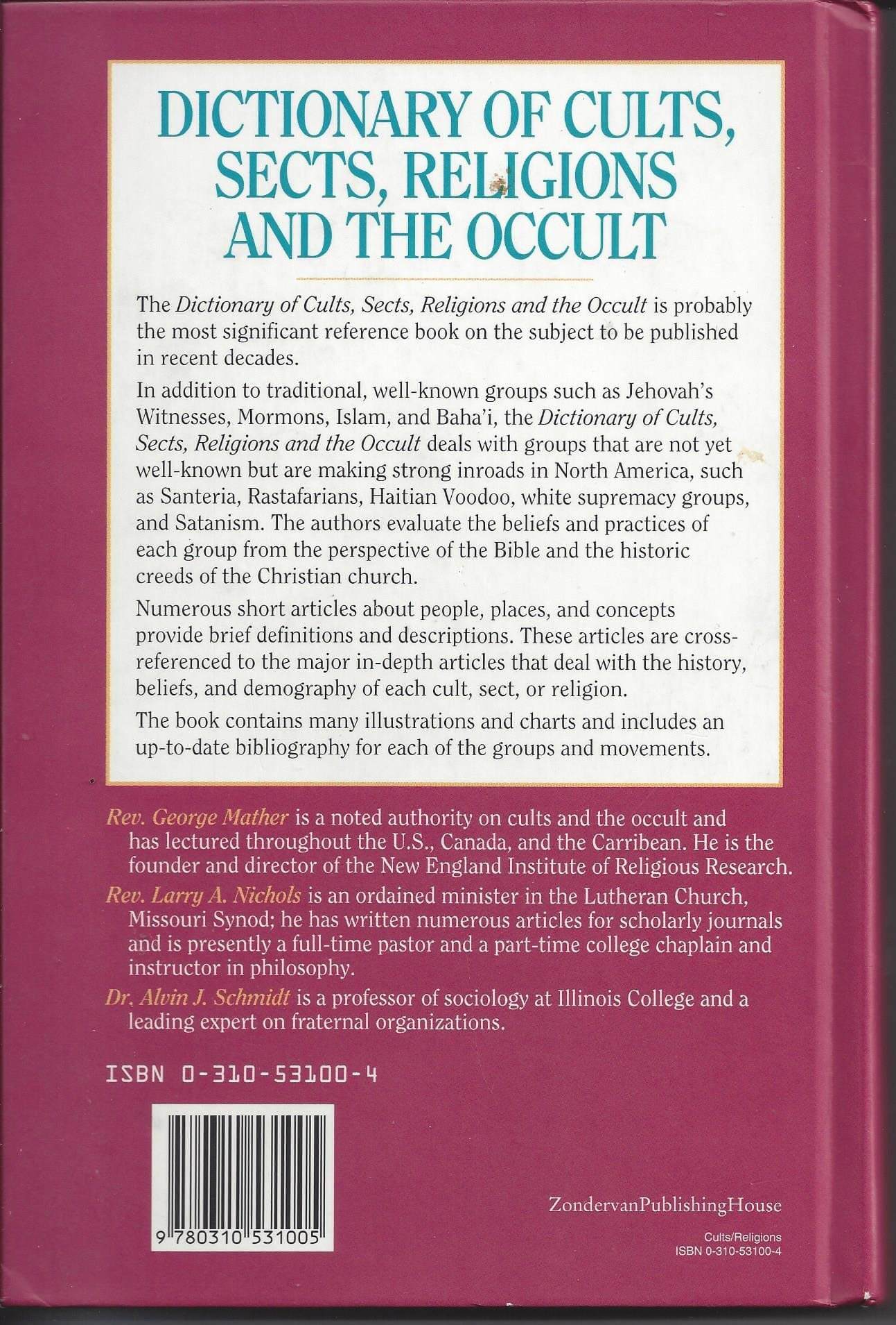 Dictionary of Cults, Sects, Religions and the Occult used book depot